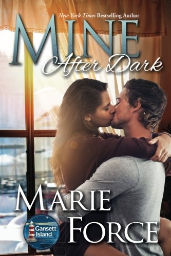 Mine After Dark (Gansett Island Series) (Volume 19)