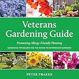 Veterans Gardening Guide: Promoting Allergy-Friendly Planting by 