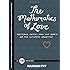 The Mathematics of Love: Patterns, Proofs, and the Search for the Ultimate Equation (TED Books)