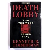Death Lobby: How the West Armed Iraq