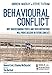 Behavioural Conflict: Why Understanding People and Their Motives Will Prove Decisive in Future Confl by
