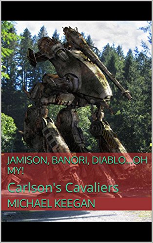 Jamison, Banori, Diablo.Oh my!: Carlson's Cavaliers Book 4