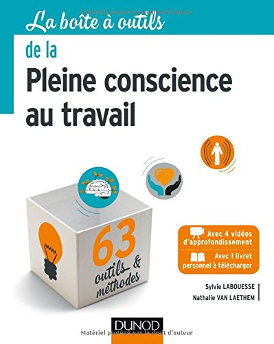 La  Boîte à outils de la Pleine conscience au travail
