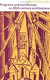 Programs and Manifestoes on 20th-Century Architecture