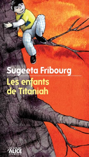 Les Enfants de Titaniah (DEUZIO t. 25) (French Edition) by Sugeeta Fribourg