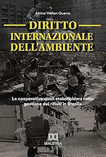 Livro Diritto Internazionale dell'Ambiente: le cooperative quali stakeholders nella gestione dei rifiuti in Brasile