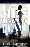 MEN DON'T LEAVE