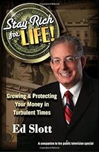 Stay Rich for Life!: Growing & Protecting Your Money in Turbulent Times
