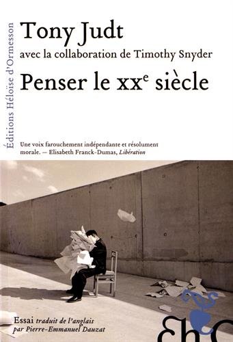 Penser le XXe siècle