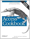 Access Cookbook: Solutions to Common User Interface & Programming Problems