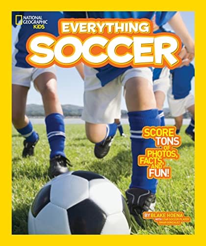 Soccer History For Kids with Illustrations (Everything Soccer