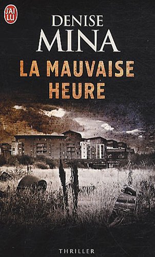 La  mauvaise heure