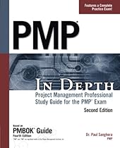 PMP in Depth: Project Management Professional Study Guide for the PMP Exam PMP in Depth: Project Management Professional Study Guide for the PMP Exam