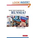 Why Not Parties in Russia?: Democracy, Federalism, and the State