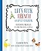 Let's Cook French, A Family Cookbook: Cuisinons Francais, Un livre pour toute la famille (English and French Edition)