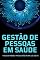 Livro Gestão De Pessoas Em Saúde