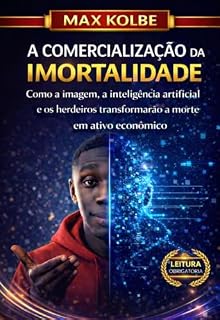 Livro A Comercialização da Imortalidade