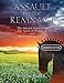 Assault on the Remnant: The Advent Movement The Spirit of Prophecy and Rome's Trojan Horse (Expanded by 