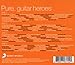 Pure: Guitar Heroes / Various