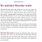 Könnte Wunder bewirken: Das 40-Tage-Programm um Ihr Leben grundlegend ...
