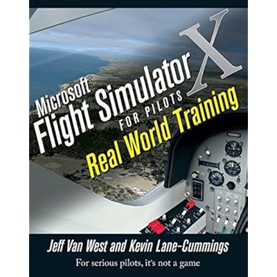Microsoft Flight Simulator X For Pilots Real World Training