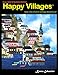 Happy Villages, Expanded & Updated Edition