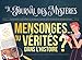 Mensonges ou vérités ? by