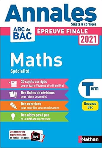 Annales Bac 2021 Maths Term Corrige Annales Abc Bac Finale C French Edition Besson Julien Mateus Luis 9782091575322 Amazon Com Books