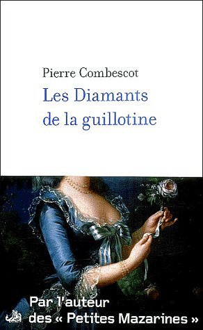 Les  diamants de la guillotine