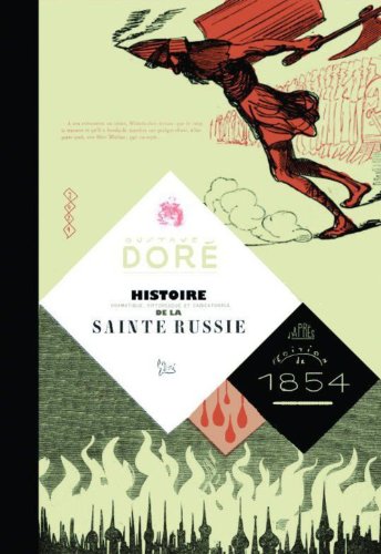 Histoire pittoresque, dramatique et caricaturale de la sainte Russie