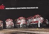 Wisconsin & Southern Railroad Co. Calendar 2012 by 