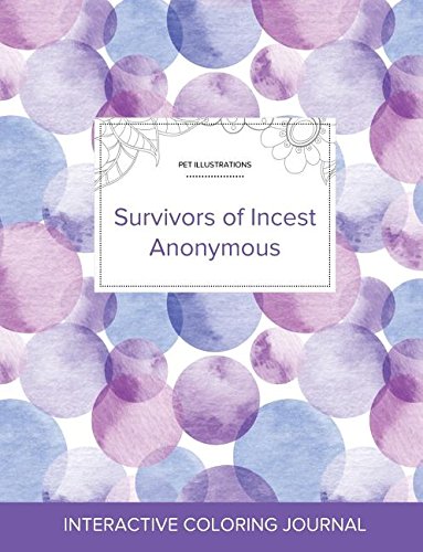 Adult Coloring Journal: Survivors of Incest Anonymous (Pet Illustrations, Purple Bubbles)