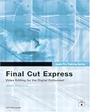 Apple Pro Training Series: Final Cut Express by