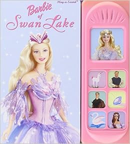 Barbie of Swan Lake: Little Sound Book: Sarah Johnson: 9780785393726: Amazon.com: Books