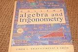 Algebra and Trigonometry Class Test, Exley, Linda L. and Smith, Richard G., 0132077620