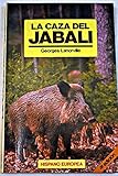 Image de La caza del jabali / The boar hunt (Spanish Edition)