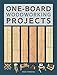 One-Board Woodworking Projects by 