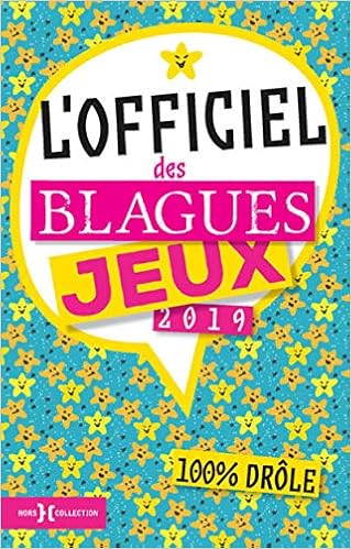 Gratuit Images Amazon Com L Officiel Des Blagues Et Jeux 2019 French Edition le plus cool par