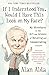 If I Understood You, Would I Have This Look on My Face?: My Adventures in the Art and Science of Relating and Communicating