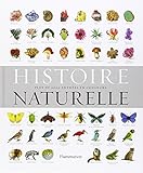 Histoire naturelle: Plus de 5 000 entrées en couleurs (Nature & Animaux) (French Edition) by
