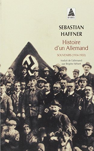 Histoire D'UN Allemand - Souvenirs 1914 - 1933 (French Edition) by Sebastian Haffner (Mass Market Paperback)