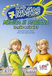 Livro Mónica e Mariana - Irmãs e Rivais