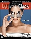 The Adobe Photoshop Lightroom Classic CC Book for Digital Photographers (Voices That Matter)