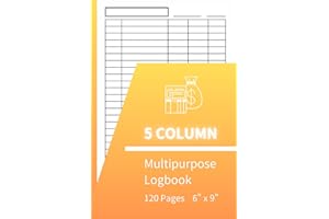 5 Column Customizable Log Book: 120 Pages. 6" x 9". Perfect for Insurances, Business & Accounting purposes. Multipurpose Reco