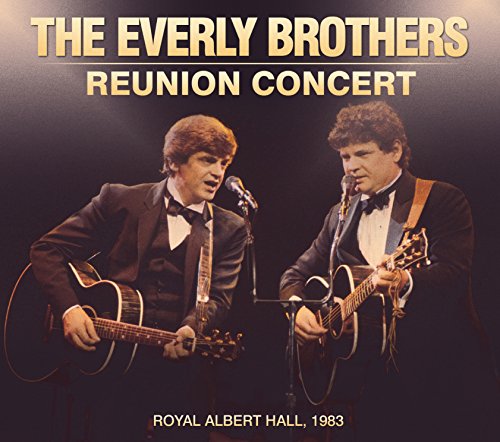 The Everly Brothers - The Everly Brothers Reunion Concert - Zortam Music