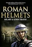 Roman Helmets by