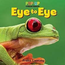 Pop-Up Creatures: Eye to Eye [Hardcover] [2012] (Author) Jennifer Barry, Frans Lanting