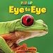 Pop-Up Creatures: Eye to Eye [Hardcover] [2012] (Author) Jennifer Barry, Frans Lanting - Book by Frans Lanting