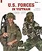U.S. Forces in Vietnam: 1968-1975 (Militaria Guides)