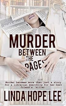Murder Between the Pages (The Nina Foster Mystery Series Book 1) by [Lee, Linda Hope]